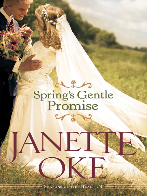 Title details for Spring's Gentle Promise by Janette Oke - Available